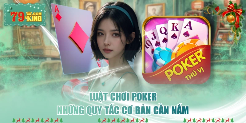 Luật Chơi Poker