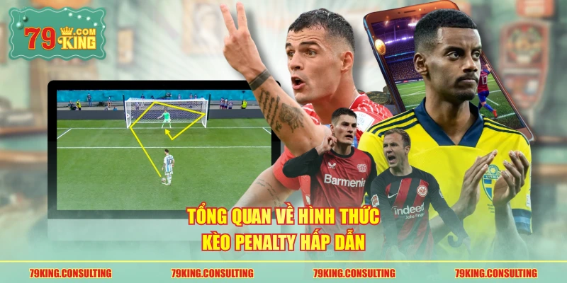 Tổng quan về hình thức kèo penalty hấp dẫn